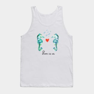 Seahorses love Tank Top